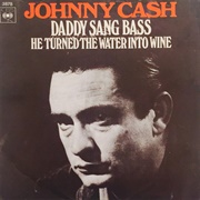 Daddy Sang Bass - Johnny Cash