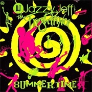&#39;Summertime&#39; by DJ Jazzy Jeff and the Fresh Prince