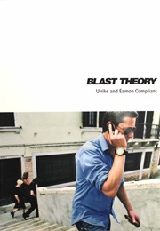 Ulrike and Eamon Compliant (Blast Theory) (2009)