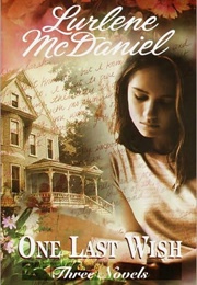 One Last Wish (Lurlene Mcdaniel)