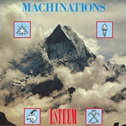 Self Esteem - Machinations