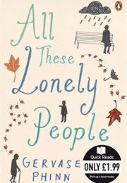 All These Lonely People (Gervase Phinn)