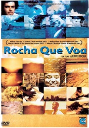 Rocha Que Voa (2002)