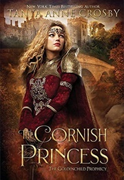 The Cornish Princess (Tanya Anne Crosby)