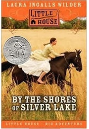 By the Shores of Silver Lake (Laura Ingalls Wilder)