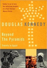 Beyond the Pyramids (Douglas Kennedy)