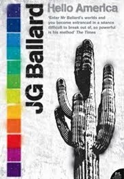 Hello America (J.G. Ballard)