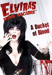 Elvira's Movie Macabre Bucket of Blood (2010)