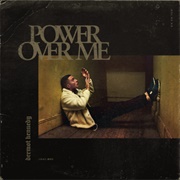 Power Over Me - Dermot Kennedy