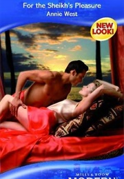For the Sheikh's Pleasure (Annie West)