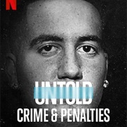 Untold Crimes and Penalities