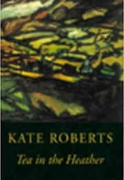 Tea in the Heather (Kate Roberts)
