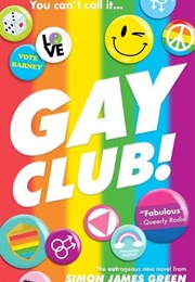 Gay Club! (Simon James Green)