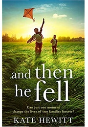 And Then He Fell (Kate Hewitt)