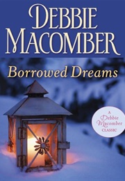 Borrowed Dreams (Debbie Macomber)