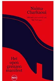 Het Opengrenzenmanifest (Naima Charkaoui)