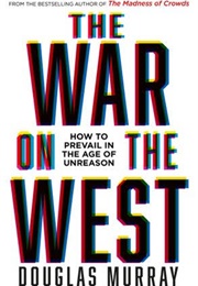 The War on the West (Douglas Murray)