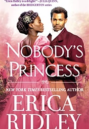 Nobody's Princess (Erica Ridley)