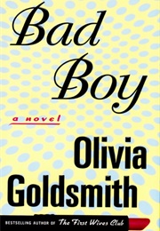 Bad Boy (Olivia Goldsmith)