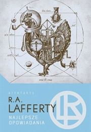 The Best of (R. A. Lafferty)