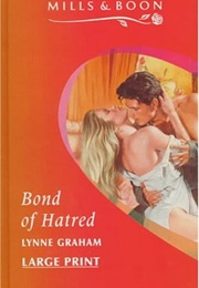 Bond of Hatred (Lynne Graham)