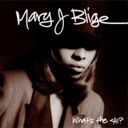 Mary J. Blige - What's the 411?