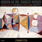 Charles Mingus - Mingus Ah Um (1959)