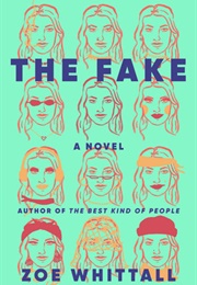 The Fake (Zoe Whittall)