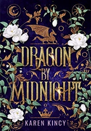 Dragon by Midnight (Karen Kincy)