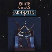 Akhnaten (The Stuttgart State Opera Orchestra &amp; Chorus / Dennis Russel Davies, 1987)