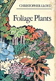 Foliage Plants (Christopher Lloyd)