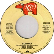 Subway - Bee Gees