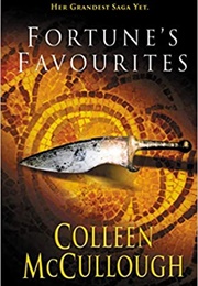 Fortune's Favourites (Colleen McCullough)
