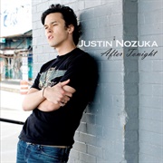 After Tonight - Justin Nozuka