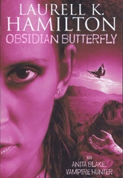 Obsidian Butterfly (Laurell K Hamilton)