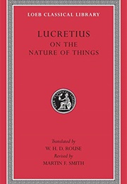 On the Nature of Things, (Lucretius)