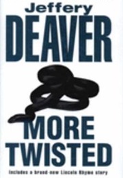 More Twisted (Jeffery Deaver)