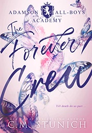 The Forever Crew (C.M. Stunich)