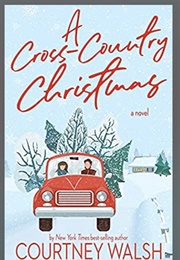 Cross Country Christmas (Courtney Welsh)
