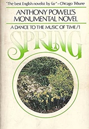 A Dance to the Music of Time, Volume 1: Spring (Anthony Powell)
