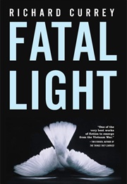 Fatal Light (Richard Currey)