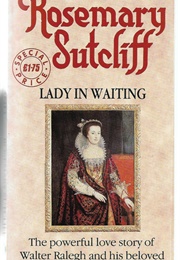 Lady in Waiting (Rosemary Sutcliff)