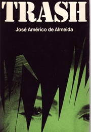 Trash: A Novel (Jose Americo De Almeida)