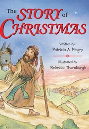 Story of Christmas (Patricia A. Pingry)