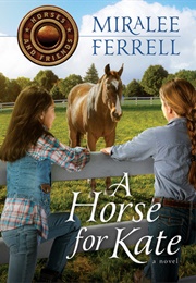A Horse for Kate (Miralee Ferrell)