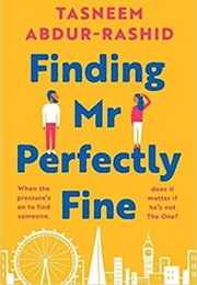 Finding Mr Perfectly Fine (Tasneem Abdur-Rashid)