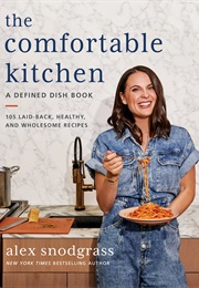 The Comfortable Kitchen (Alex Snodgrass)