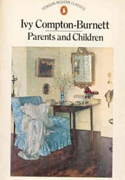 Parents and Children (Ivy Compton-Burnett)