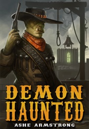 Demon Haunted (Ashe Armstrong)