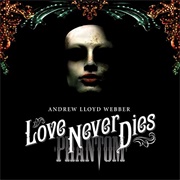 'Til I Hear You Sing - Love Never Dies